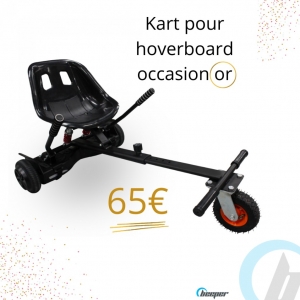 Occasion or : kart pour hoverboard